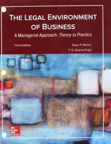Loose Leaf for Legal Environment of Business, A Managerial Approach: Theory to Practice