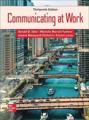 Communicating at Work Strategies for Success in Business and the Professions
