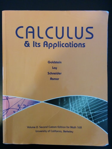 Calculus & Its Applications Volume 2: Second Custom Edition for Math 16B UC Berkeley
