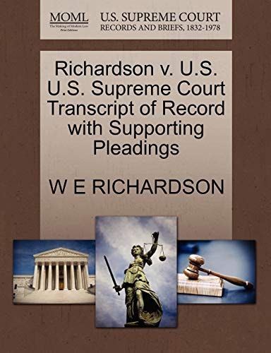 Richardson v. U.S. U.S. Supreme Court Transcript of Record with Supporting Pleadings