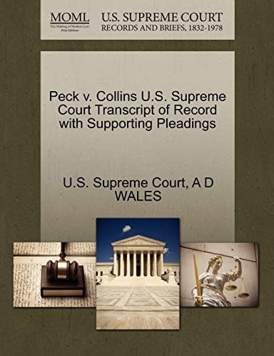 Peck v. Collins U.S. Supreme Court Transcript of Record with Supporting Pleadings