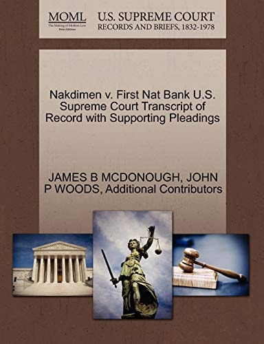 Nakdimen v. First Nat Bank U.S. Supreme Court Transcript of Record with Supporting Pleadings