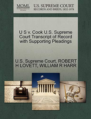 U S v. Cook U.S. Supreme Court Transcript of Record with Supporting Pleadings