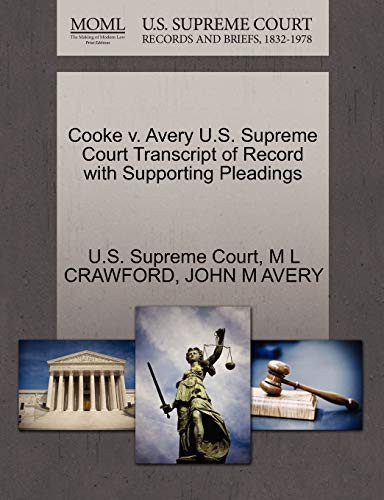 Cooke v. Avery U.S. Supreme Court Transcript of Record with Supporting Pleadings