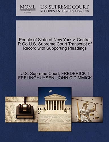 People of State of New York v. Central R Co U.S. Supreme Court Transcript of Record with Supporting Pleadings