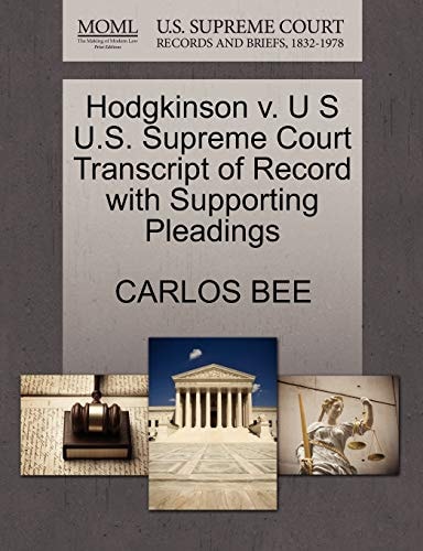 Hodgkinson v. U S U.S. Supreme Court Transcript of Record with Supporting Pleadings