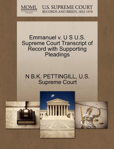 Emmanuel v. U S U.S. Supreme Court Transcript of Record with Supporting Pleadings