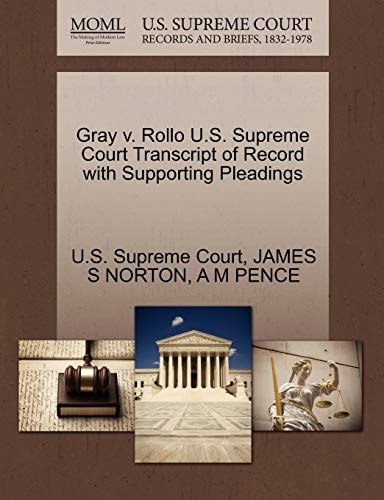 Gray v. Rollo U.S. Supreme Court Transcript of Record with Supporting Pleadings