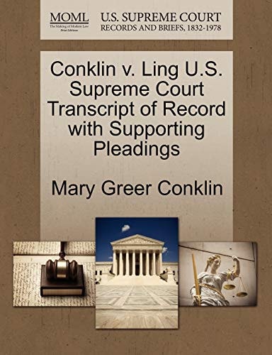 Conklin v. Ling U.S. Supreme Court Transcript of Record with Supporting Pleadings