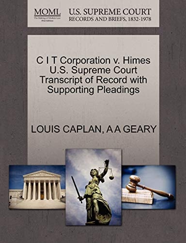 C I T Corporation v. Himes U.S. Supreme Court Transcript of Record with Supporting Pleadings