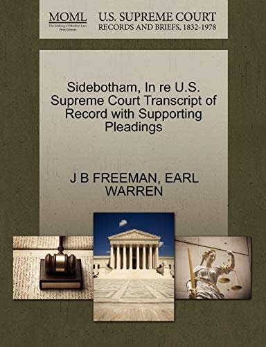 Sidebotham, In re U.S. Supreme Court Transcript of Record with Supporting Pleadings
