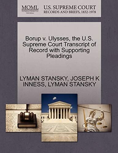 Borup v. Ulysses, the U.S. Supreme Court Transcript of Record with Supporting Pleadings