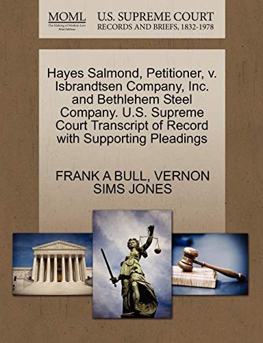 Hayes Salmond, Petitioner, v. Isbrandtsen Company, Inc. and Bethlehem Steel Company. U.S. Supreme Court Transcript of Record with Supporting Pleadings
