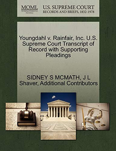 Youngdahl v. Rainfair, Inc. U.S. Supreme Court Transcript of Record with Supporting Pleadings