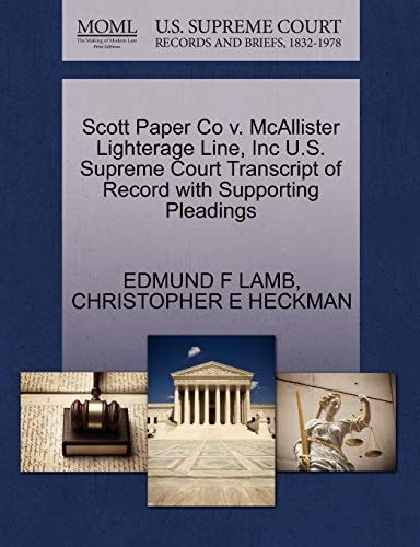 Scott Paper Co v. McAllister Lighterage Line, Inc U.S. Supreme Court Transcript of Record with Supporting Pleadings