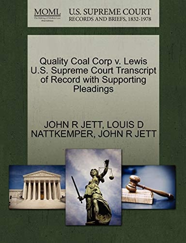 Quality Coal Corp v. Lewis U.S. Supreme Court Transcript of Record with Supporting Pleadings