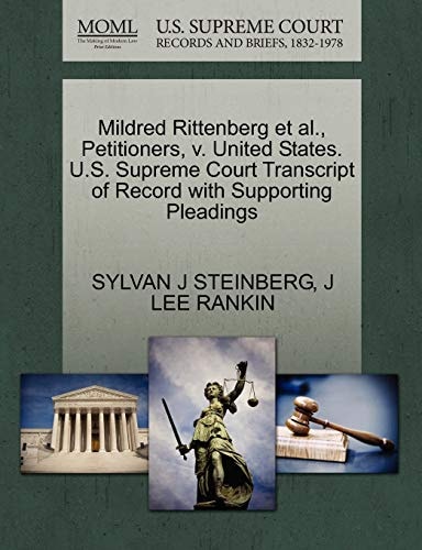 Mildred Rittenberg et al., Petitioners, v. United States. U.S. Supreme Court Transcript of Record with Supporting Pleadings