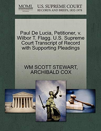 Paul De Lucia, Petitioner, v. Wilbor T. Flagg. U.S. Supreme Court Transcript of Record with Supporting Pleadings