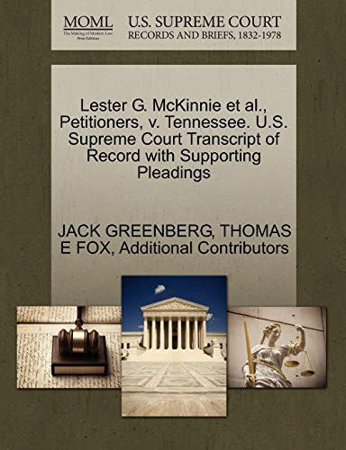 Lester G. McKinnie et al., Petitioners, v. Tennessee. U.S. Supreme Court Transcript of Record with Supporting Pleadings