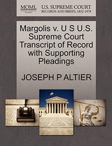 Margolis v. U S U.S. Supreme Court Transcript of Record with Supporting Pleadings