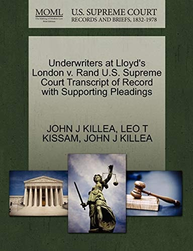 Underwriters at Lloyd's London v. Rand U.S. Supreme Court Transcript of Record with Supporting Pleadings
