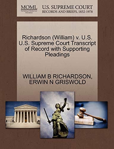 Richardson (William) v. U.S. U.S. Supreme Court Transcript of Record with Supporting Pleadings