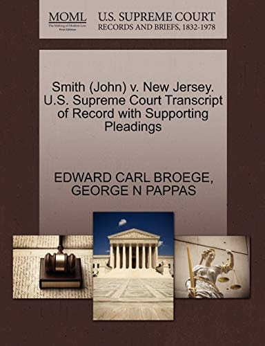 Smith (John) v. New Jersey. U.S. Supreme Court Transcript of Record with Supporting Pleadings