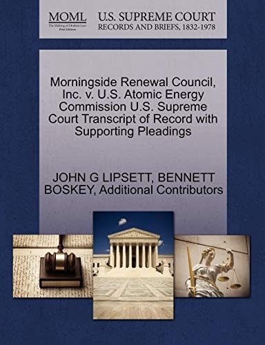 Morningside Renewal Council, Inc. v. U.S. Atomic Energy Commission U.S. Supreme Court Transcript of Record with Supporting Pleadings