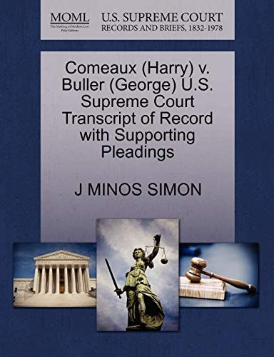 Comeaux (Harry) v. Buller (George) U.S. Supreme Court Transcript of Record with Supporting Pleadings