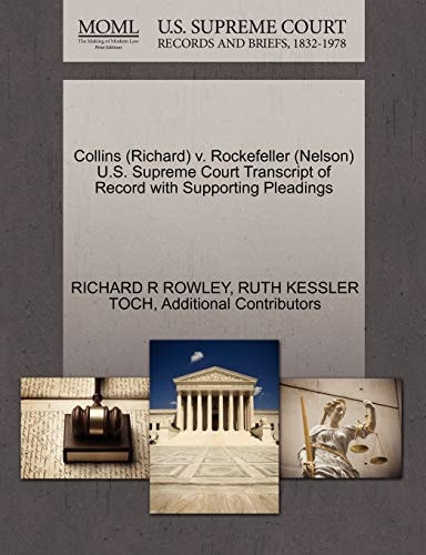 Collins (Richard) v. Rockefeller (Nelson) U.S. Supreme Court Transcript of Record with Supporting Pleadings
