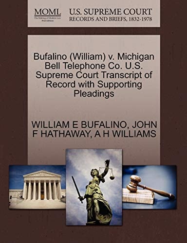 Bufalino (William) v. Michigan Bell Telephone Co. U.S. Supreme Court Transcript of Record with Supporting Pleadings