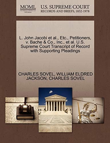 L. John Jacobi et al., Etc., Petitioners, v. Bache & Co., Inc., et al. U.S. Supreme Court Transcript of Record with Supporting Pleadings