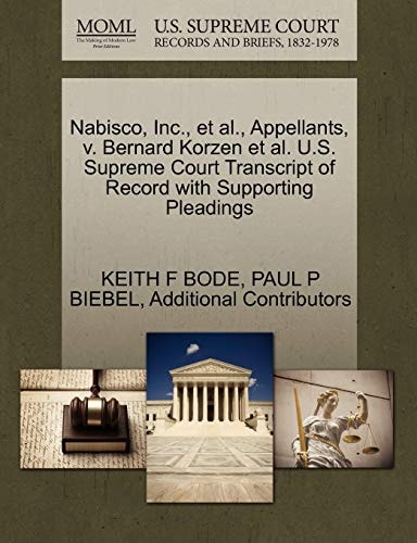 Nabisco, Inc., et al., Appellants, v. Bernard Korzen et al. U.S. Supreme Court Transcript of Record with Supporting Pleadings