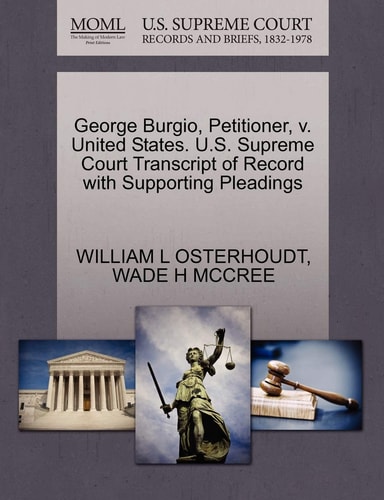 George Burgio, Petitioner, v. United States. U.S. Supreme Court Transcript of Record with Supporting Pleadings