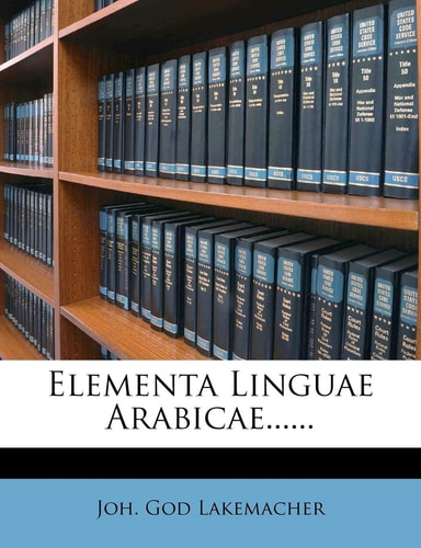 Elementa Linguae Arabicae......