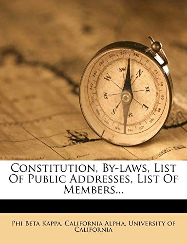 Constitution, By-laws, List Of Public Addresses, List Of Members...