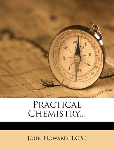 Practical Chemistry...