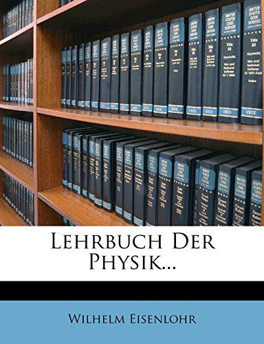 Lehrbuch Der Physik... (German Edition)