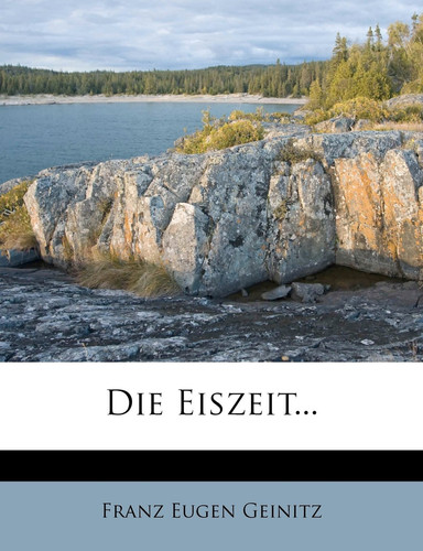 Die Eiszeit... (German Edition)