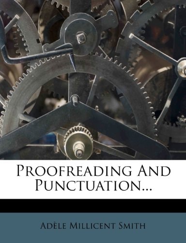 Proofreading And Punctuation...