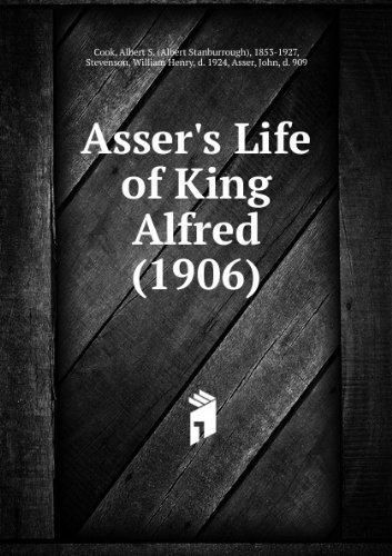 Asser's life of King Alfred [FACSIMILE]
