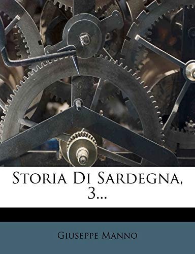 Storia Di Sardegna, 3... (Italian Edition)
