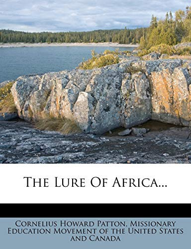The Lure Of Africa...