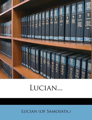 Lucian...