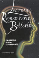 Learning, Remembering, Believing Enhancing Human Performance