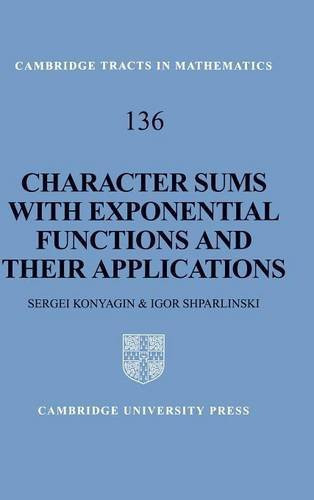Character Sums with Exponential Functions and their Applications (Cambridge Tracts in Mathematics Book 136)