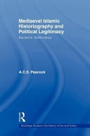 Mediaeval Islamic Historiography and Political Legitimacy Balʻamī's Tārīkhnāma