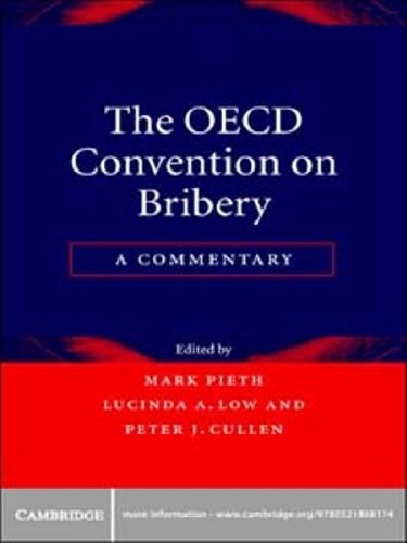 The OECD Convention on Bribery: A Commentary
