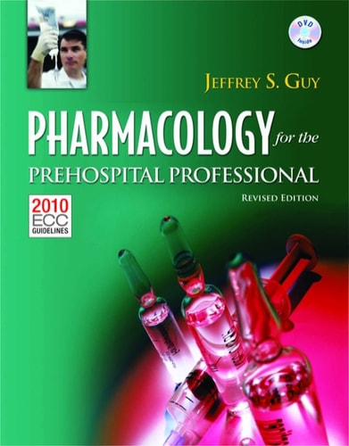 Pharmacology for the Prehospital Professional