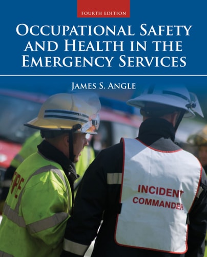 Occupational Safety and Health in the Emergency Services